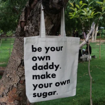 be your own daddy make your own sugar tote bag for girls and boys